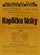 Praha-Nové Město, Divadlo Na Slupi, Kaplička lásky - plakát, 1941