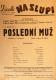 Divadlo Na Slupi, Poslední muž - plakát, 1950