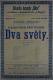 Praha-Nové Město, Beseda Okoř, Dva světy - plakát, 1899 
