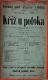 Holice, Klicpera, Kříž u potoka - plakát, 1883