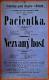 Holice, Klicpera, Pacientka – Nezvaný host - plakát, 1886