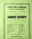Praha-Žižkov, Jednota žen a dívek, Jarní vody - plakát, 1927