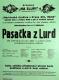 Praha-Michle, Mariánská družina, Pasačka z Lurd - plakát, v Divadle Na Slupi, 1938