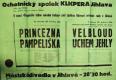Jihlava, Klicpera, Princezna Pampeliška, Znojmo, Tyl, Velbloud uchem jehly - plakát, 1948