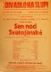 Praha-Nové Město, Vzděl. sbor vyšehradský, Divadlo Na Slupi, Sen noci Svatojánské - plakát, 1935