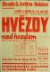 Holešov, Divadlo 6. května, Hvězdy nad hradem - plakát, 1947