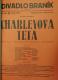 Praha-Braník, SDO, Charleyova teta - plakát, 1926
