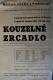 Pardubice, Političtí vězni, Kouzelné zrcadlo - plakát, 1945