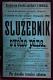 Holice, Klicpera, Služebník svého pána - plakát, 1892