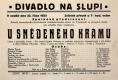 Praha-Nové Město, Divadlo Na Slupi, U snědeného krámu - plakát, 1933