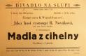 Praha-Nové Město, Divadlo Na Slupi, Madla z cihelny - plakát, ??