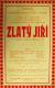 Kolín, Tyl, Zlatý Jiří - plakát, 1921