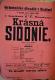 Radim, Spolek divadelních ochotníků, Krásná Sidonie - plakát, 1885