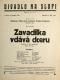 Praha-Vyšehrad, DTJ, Zavadilka vdává dceru - plakát, v Divadle Na Slupi, 1932
