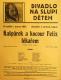 Praha-Nové Město, Divadlo Na Slupi, Kašpárek a kocour Felix lékařem - plakát, 1931