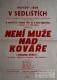 Sedliště, Hasiči, Horní Újezd, Pakosta, Není muže nad kováře - plakát, 1946
