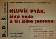 Žďár nad Sázavou, Dětská divadelní scéna, Mluvící pták, živá voda a tři zlaté jabloně - plakát, 1964