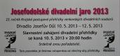 Josefův Důl, J. K. Tyl, Josefodolské divadelní jaro, pozvánka, 2013