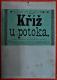 Holice, Klicpera, Kříž u potoka - plakát, 1883