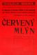 Praha-Braník, SDO, Červený mlýn - plakát, 1948