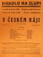 Praha-Nové Město, Divadlo Na Slupi, V českém ráji - plakát, 1930