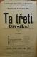 Polička, Ochotníci, Ta třetí - plakát, 1896