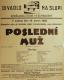 Divadlo Na Slupi, Poslední muž - plakát, 1928