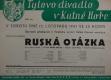 Kutná Hora, Tyl, Ruská otázka - plakát, 1947