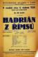 Luže, Jaroslav, Hadrián z Římsů - plakát, 1950