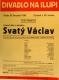 Praha-Nové Město, Divadlo Na Slupi, Svatý Václav - plakát, 1938
