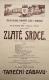 Němčice, Šlégl, Zlaté srdce - plakát, 1909