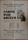 Dolní Kalná, Katolická mládež, Národ pod křížem - plakát, 1946