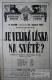 Litomyšl, JDO, Je veliká láska na světě? - plakát, 1927