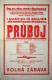 Ukrajina, Užhorod, Radvánky, Slovanská beseda a soc.dem.strana a Český dramatický klub, Průboj - plakát,1928