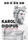 Praha, NO A CO, Karol Oidipus - plakát, 2018