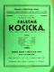 Kolín, Katolický dům, Falešná kočička - plakát, 1925