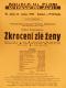 Praha-Nové Město, Divadlo Na Slupi, Zkrocení zlé ženy - plakát, 1940