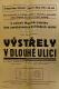 Litomyšl, Osvětová beseda a Svaz bojovníků za svobodu, Výstřely v Dlouhé ulici - plakát, 1951