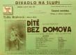 Praha-Nové Město, Divadlo Na Slupi, Dítě bez domova - plakát, 1934