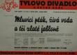 Kutná Hora, Tyl-Dům osvěty, Mluvící pták, živá voda a tři zlaté jabloně - plakát, 1956
