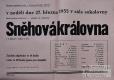 Dolní Újezd, Osmiletka, Sněhová královna - plakát, 1955