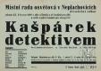 Neplachovice, Místní osvětová rada, Kašpárek detektivem - plakát, 1949