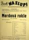 Praha-Nové Město, Vzděl. sbor vyšehradský, Divadlo Na Slupi, Mordová rokle - plakát, 1950
