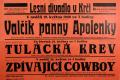 Praha-Krč, Lesní divadlo, Valčík panny Apolenky - Tulácká krev - Zpívající cowboy - plakát, 1940