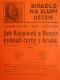 Praha-Nové Město, Divadlo Na Slupi, Jak Kašpárek a Honza vyhnali čerty z hradu - plakát, 1931