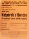 Praha-Nové Město, Divadlo Na Slupi, Kašpárek s Honzou v čarovné zemi břichopásků - plakát, 1938
