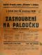Sádek, SDO Klicpera, Zasnoubení na paloučku - plakát, 1930