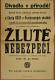 Jičín, Intimní scéna, Žluté nebezpečí - plakát, 1925