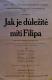 Dašice, OB, Jak je důležité míti Filipa - plakát, 1960