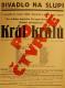 Divadlo Na Slupi, Král králů - plakát, 1930